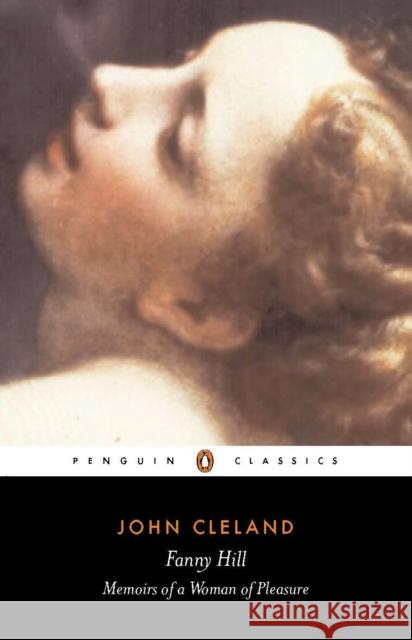 Fanny Hill or Memoirs of a Woman of Pleasure John Cleland 9780140432497 PENGUIN UK