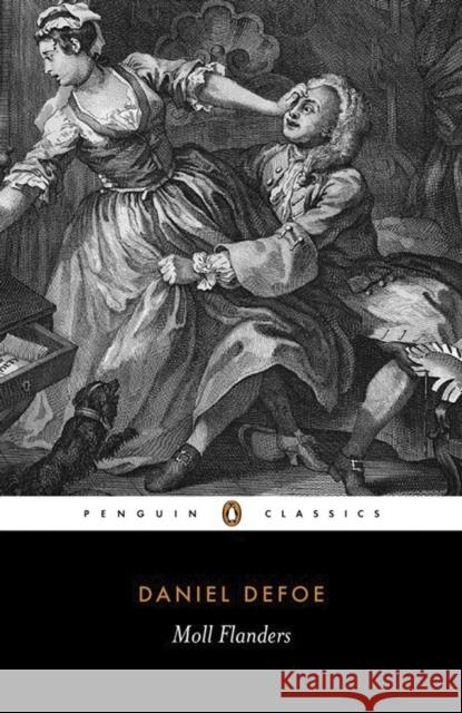 The Fortunes and Misfortunes of the Famous Moll Flanders Daniel Defoe 9780140433135 Penguin Books Ltd