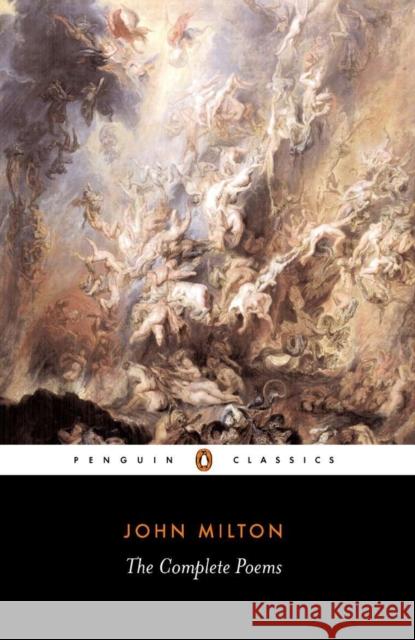 The Complete Poems John Milton 9780140433630 Penguin Books Ltd