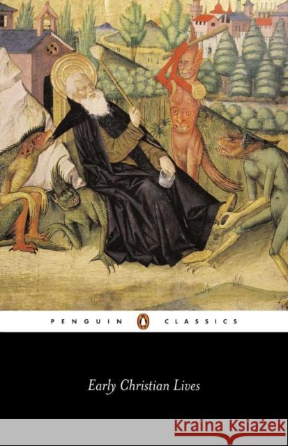 Early Christian Lives Carolinne White 9780140435269 Penguin Books