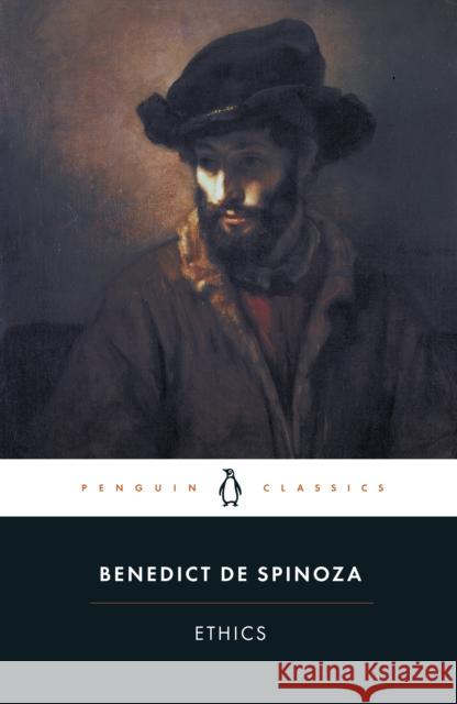 Ethics Benedictus De Spinoza 9780140435719 Penguin Books Ltd