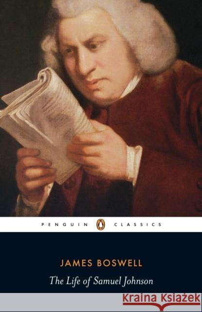 The Life of Samuel Johnson James Boswell David P. Womersley 9780140436624 Penguin Books