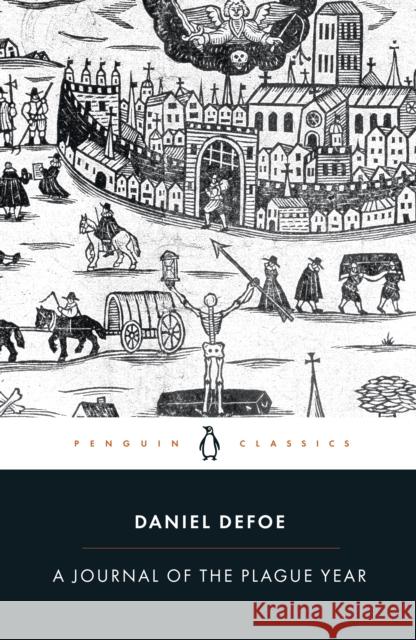 A Journal of the Plague Year Defoe, Daniel 9780140437850 Penguin Books Ltd