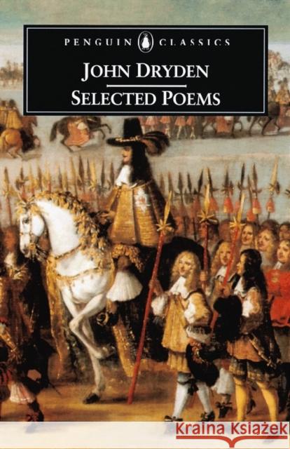 John Dryden Selected Poems Dryden, John 9780140439144 0