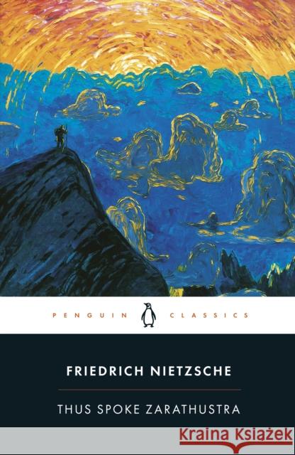 Thus Spoke Zarathustra Friedrich Nietzsche 9780140441185 Penguin Books Ltd