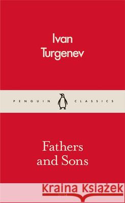 Fathers and Sons Ivan Sergeevich Turgenev Rosemary Edmonds 9780140441475 Penguin Books