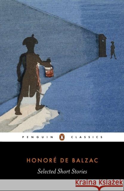 Selected Short Stories Honore d Sylvia Raphael 9780140443257 Penguin Books