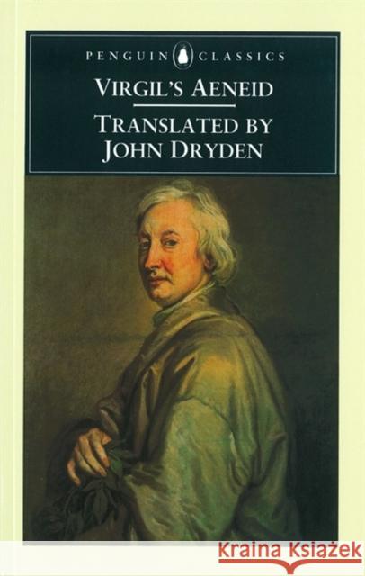 Virgil's Aeneid Virgil                                   Frederick M. Keener John Dryden 9780140446272 Penguin Books