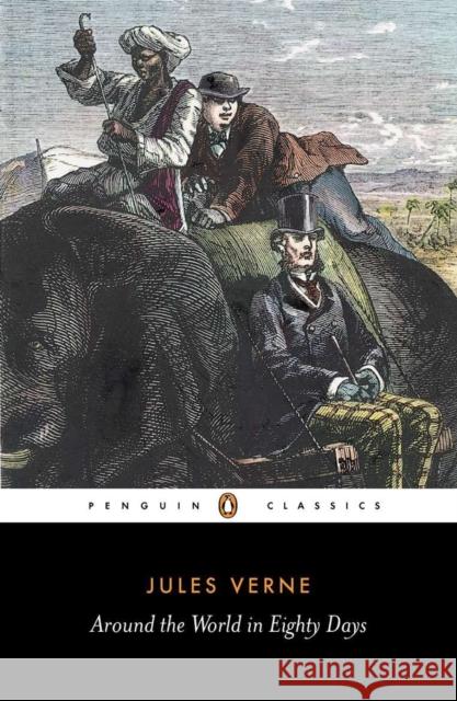 Around the World in Eighty Days Jules Verne 9780140449068 Penguin Books Ltd