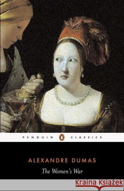 The Women's War Alexandre Dumas 9780140449778