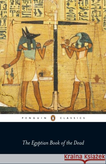 The Egyptian Book of the Dead Author Anonymous John Romer Wallace Budge 9780140455502 Penguin Books Ltd