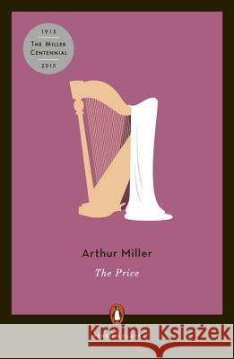 The Price Arthur Miller 9780140481945 Penguin Books