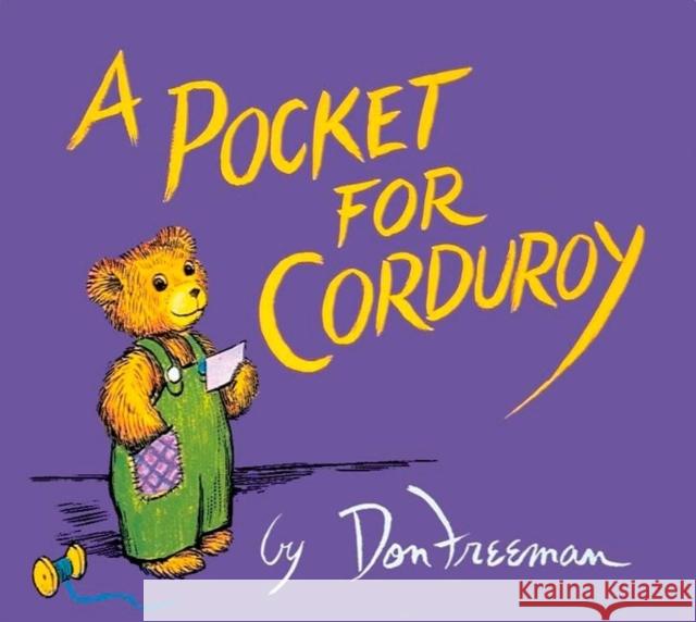 A Pocket for Corduroy Don Freeman Don Freeman 9780140503524 Puffin Books