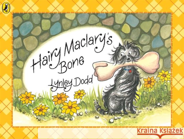 Hairy Maclary's Bone Lynley Dodd 9780140505580 Penguin Random House Children's UK