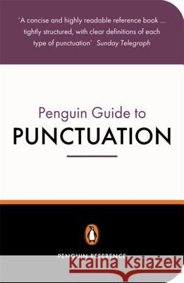 The Penguin Guide to Punctuation R. L. Trask 9780140513660 PENGUIN BOOKS LTD