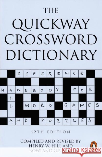 The Quickway Crossword Dictionary Henry Warburton Hill 9780140514018 Penguin Books Ltd