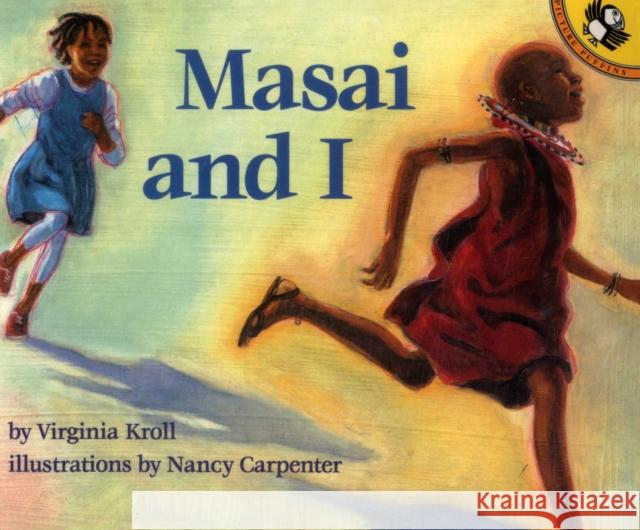 Masai and I Virginia Kroll 9780140548334