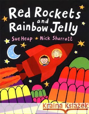 Red Rockets and Rainbow Jelly Nick Sharratt 9780140567854 Penguin Random House Children's UK