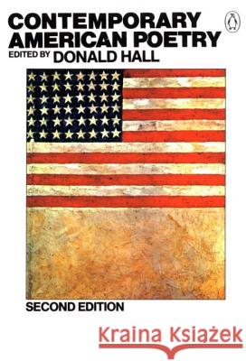 Contemporary American Poetry: Revised and Expanded Second Edition Donald Hall Various                                  Donald Hall 9780140586183 Penguin Books