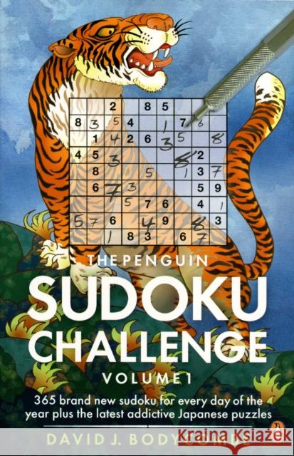 The Penguin Sudoku Challenge: Volume 1 David J. Bodycombe 9780140958355 Penguin Books Ltd