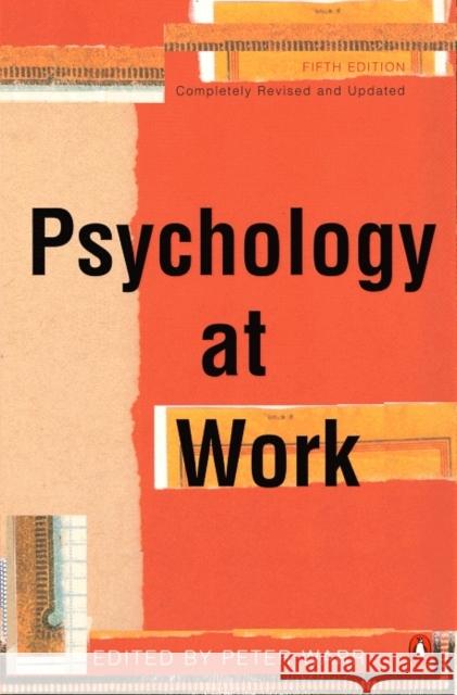 Psychology at Work Peter Warr 9780141000107 0