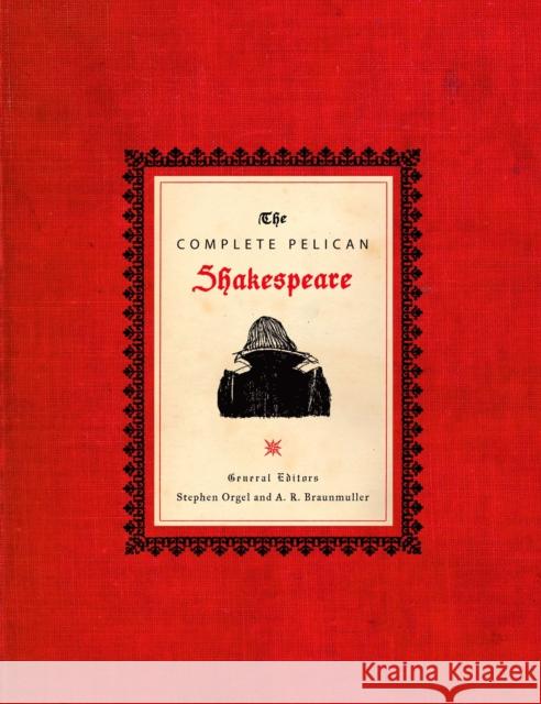 The Complete Pelican Shakespeare William Shakespeare 9780141000589 VIKING