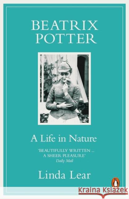 Beatrix Potter: A Life in Nature Linda Lear 9780141003108