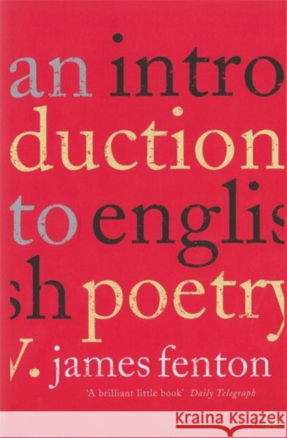 An Introduction to English Poetry James Fenton 9780141004396 Penguin Books Ltd