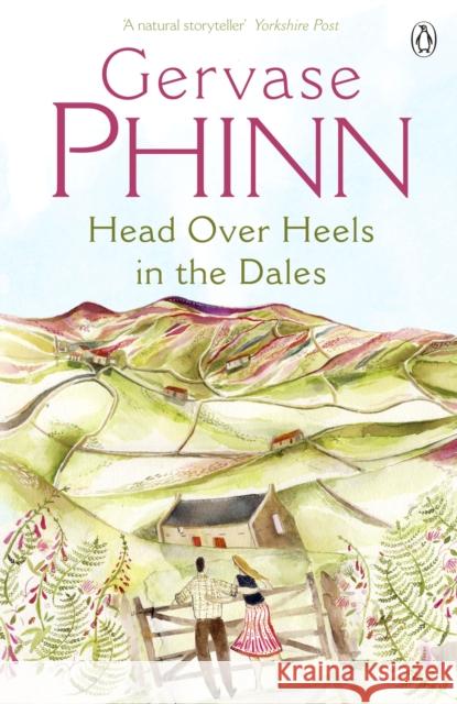 Head Over Heels in the Dales Gervase Phinn 9780141005225 Penguin Books Ltd