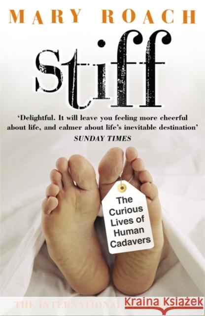 Stiff: The Curious Lives of Human Cadavers Mary Roach 9780141007458