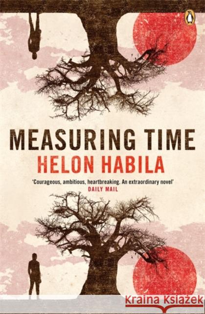 Measuring Time Helon Habila 9780141010076 PENGUIN BOOKS LTD