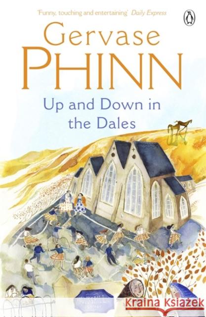 Up and Down in the Dales Gervase Phinn 9780141011318 Penguin Books Ltd