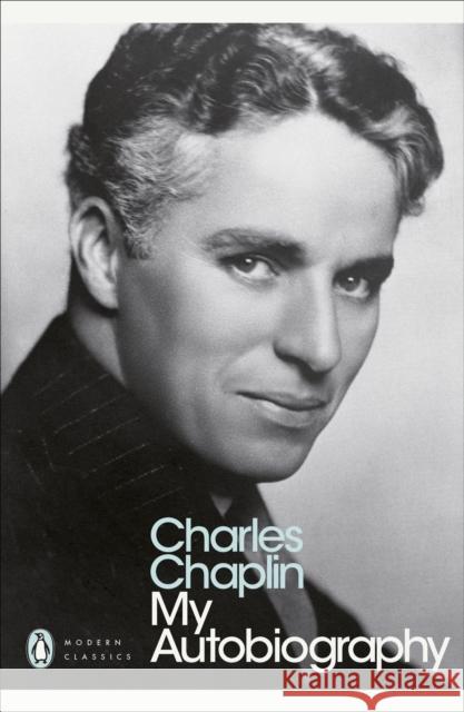My Autobiography Charles Chaplin 9780141011479
