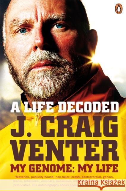 A Life Decoded : My Genome: My Life J. Craig Venter 9780141014418