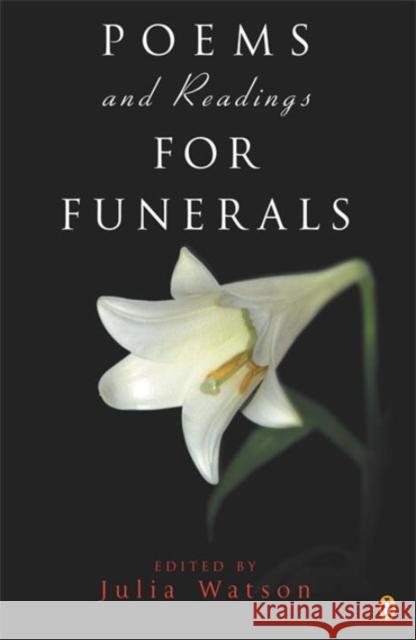 Poems and Readings for Funerals Julia Watson 9780141014968 Penguin Books Ltd