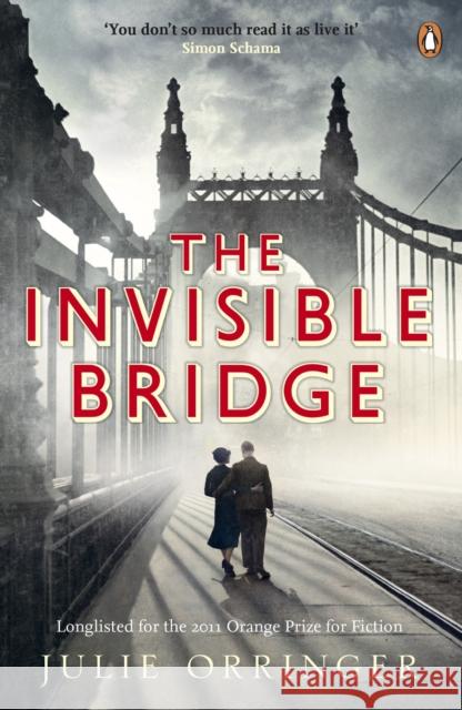 The Invisible Bridge Julie Orringer 9780141015095