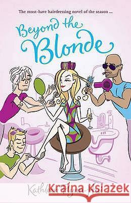 Beyond the Blonde Kathleen Flynn-Hui 9780141017372