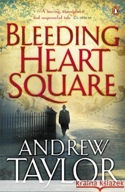 Bleeding Heart Square Andrew Taylor 9780141018614 PENGUIN BOOKS LTD