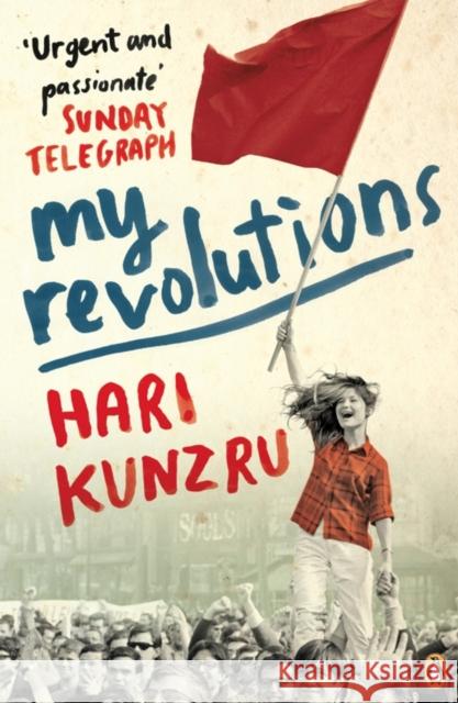 My Revolutions Hari Kunzru 9780141020204