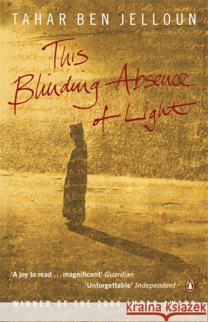 This Blinding Absence of Light Tahar Be 9780141022826 Penguin Books Ltd