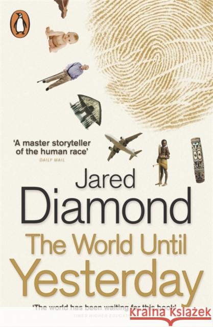 The World Until Yesterday: What Can We Learn from Traditional Societies? Jared Diamond 9780141024486