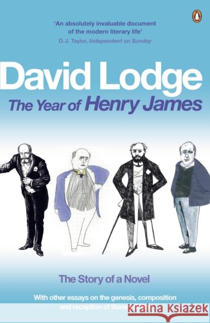 The Year of Henry James: The Story of a Novel David Lodge 9780141026800