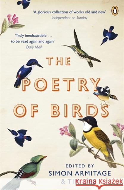 The Poetry of Birds: edited by Simon Armitage and Tim Dee Simon Armitage 9780141027111