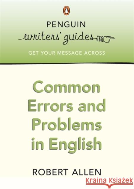 Common Errors and Problems in English Robert Allen 9780141028217