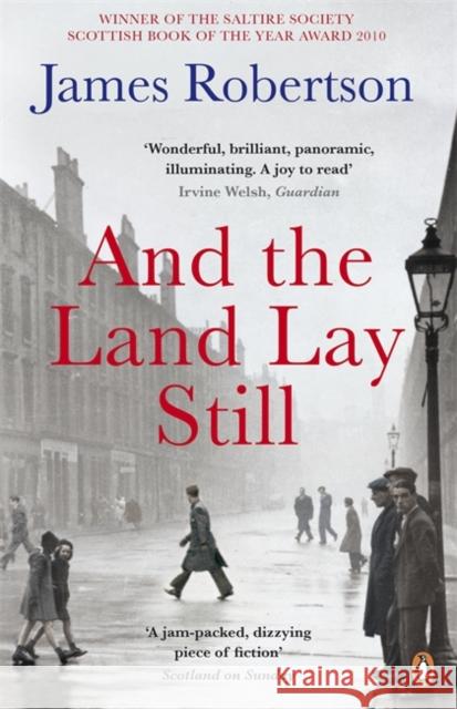 And the Land Lay Still James Robertson 9780141028545 Penguin Books Ltd