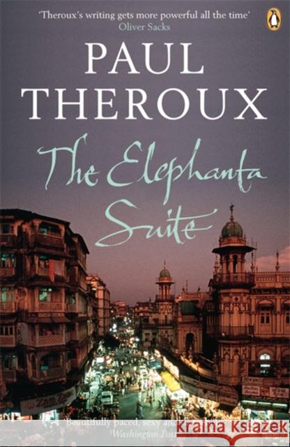 The Elephanta Suite Paul Theroux 9780141029580 0