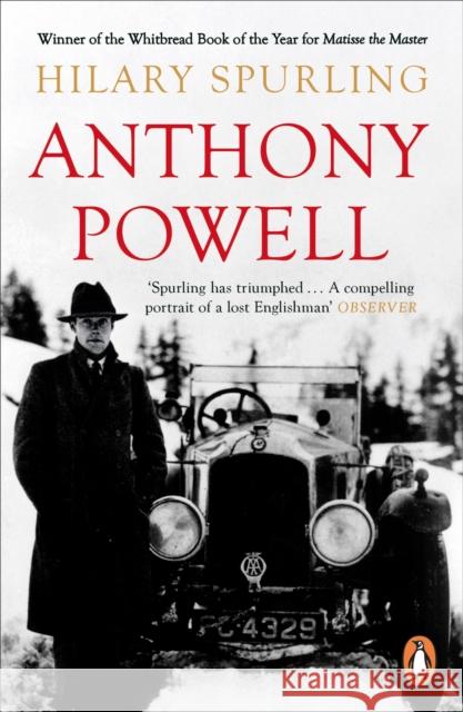 Anthony Powell: Dancing to the Music of Time Spurling, Hilary 9780141030791