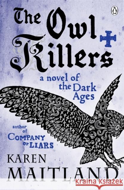 The Owl Killers Karen Maitland 9780141031897 0