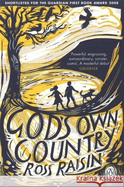 God's Own Country Ross Raisin 9780141033525 0