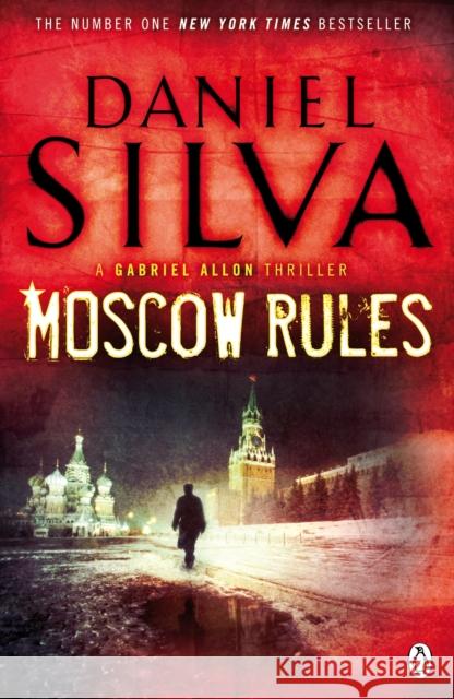 Moscow Rules Daniel Silva 9780141033877 Penguin Books Ltd